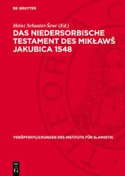 Cover von Das niedersorbische Testament des Mik¿aw¿ Jakubica 1548