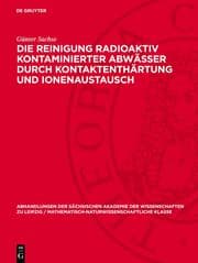 Cover von Die Reinigung radioaktiv kontaminierter Abwässer durch Kontaktenthärtung und Ionenaustausch