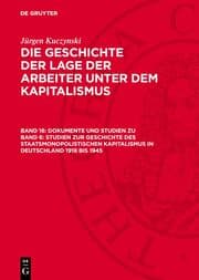 Cover von Dokumente und Studien zu Band 6: Studien zur Geschichte des staatsmonopolistischen Kapitalismus in Deutschland 1918 bis 1945