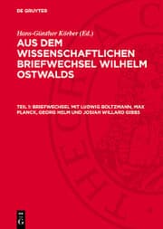Cover von Briefwechsel mit Ludwig Boltzmann, Max Planck, Georg Helm und Josiah Willard Gibbs