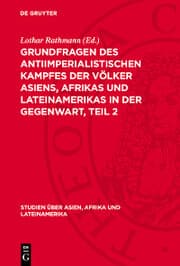 Cover von Grundfragen des antiimperialistischen Kampfes der Völker Asiens, Afrikas und Lateinamerikas in der Gegenwart, Teil 2
