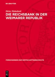 Cover von Die Reichsbank in der Weimarer Republik