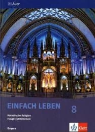 Cover von Einfach Leben 8. Ausgabe Bayern Mittelschule