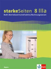 Cover von starkeSeiten BwR - Betriebswirtschaftslehre/Rechnungswesen 8 IIIa. Ausgabe Bayern Realschule