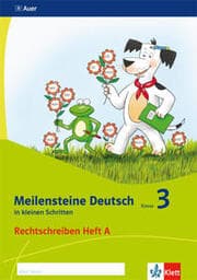 Cover von Meilensteine Deutsch in kleinen Schritten 3. Rechtschreiben - Ausgabe ab 2017