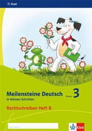 Cover von Meilensteine Deutsch in kleinen Schritten 3. Rechtschreiben - Ausgabe ab 2017