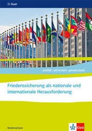 Cover von Friedenssicherung als nationale und internationale Herausforderung ab Abiturjahrgang 2024