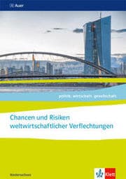 Cover von Chancen und Risiken weltwirtschaftlicher Verflechtungen - ab Abiturjahrgang 2024
