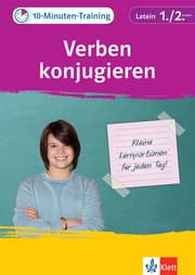 Cover von Klett 10-Minuten-Training Latein Grammatik Verben konjugieren 1./2. Lernjahr