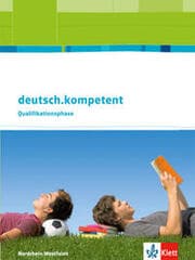 Cover von deutsch.kompetent. Ausgabe Nordrhein-Westfalen Qualifikationsphase