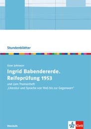 Cover von Uwe Johnson 'Ingrid Babendererde. Reifeprüfung 1953' und zum Themenheft 'Literatur und Sprache von 1945 bis zur Gegenwart'