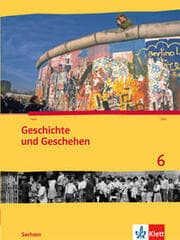 Cover von Geschichte und Geschehen 6. Ausgabe Sachsen Gymnasium