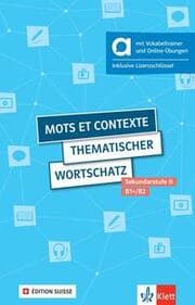 Cover von Mots et contexte - Thematischer Wortschatz, Édition suisse - Hybride Ausgabe allango