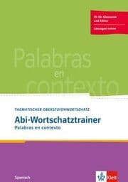 Cover von Abi-Wortschatztrainer - Palabras en contexto