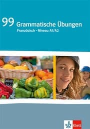 Cover von 99 Grammatische Übungen Französisch Niveau A1/A2