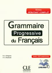 Cover von Grammaire Progressive du Français, Niveau débutant complet
