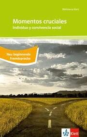 Cover von Momentos cruciales/Individuo y convivencia social