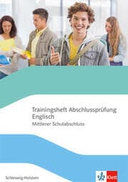 Cover von Trainingsheft Abschlussprüfung Englisch. Mittlerer Schulabschluss Schleswig-Holstein