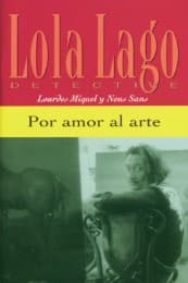 Cover von Miquel/Sans, Por amor al arte, Lola Lago, detective, Venga a leer, Nivel 1