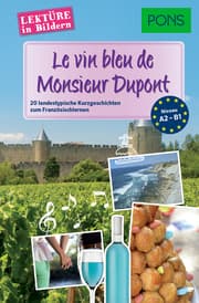 Cover von PONS Lektüre in Bildern Französisch - Le vin bleu de Monsieur Dupont