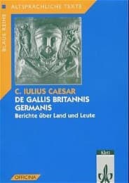 Cover von De Gallis, Britannis, Germanis. Berichte über Land und Leute