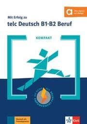 Cover von KOMPAKT Mit Erfolg zu telc Deutsch B1-B2 Beruf