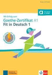Cover von Mit Erfolg zum Goethe-Zertifikat A1: Fit in Deutsch 1