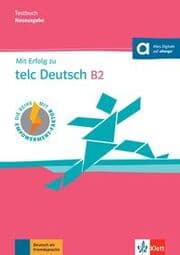 Cover von Mit Erfolg zu telc Deutsch B2 - Testbuch