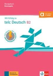 Cover von Mit Erfolg zu telc Deutsch B2 - Übungsbuch
