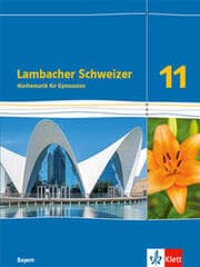 Cover von Lambacher Schweizer Mathematik 11. Ausgabe Bayern