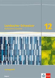 Cover von Lambacher Schweizer Mathematik 12. Ausgabe Bayern