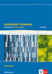 Cover von Lambacher Schweizer Mathematik Qualifikationsphase Grundkurs/grundlegendes Anforderungsniveau - G9. Ausgabe Niedersachsen