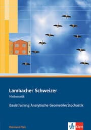 Cover von Lambacher Schweizer Mathematik Basistraining Analytische Geometrie/Stochastik. Ausgabe Rheinland-Pfalz