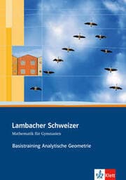Cover von Lambacher Schweizer Mathematik Basistraining Themenband Analytische Geometrie und lineare Algebra