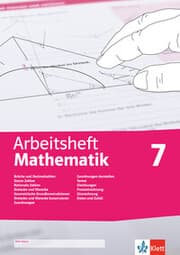 Cover von Arbeitsheft Mathematik 7. Brüche, Dezimalzahlen, Terme, Gleichungen, Zuordnungen, Prozent- und Zinsrechnung, Dreiecke, Vierecke, Daten, Zufall