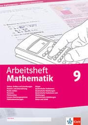 Cover von Arbeitsheft Mathematik 9. Größen, reelle Zahlen, Potenzen, Flächensätze, LGS, Körper, quadratische Funktionen und Gleichungen, Abbildungen, Daten, Zufall