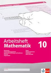 Cover von Arbeitsheft Mathematik 10. LGS, quadratische Gleichungen, Potenzen, Trigonometrie, Körper, Wachstumsprozesse, Funktionen, Daten, Zufall, Wahrscheinlichkeit