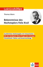 Cover von Klett Lektürehilfen Thomas Mann, Bekenntnisse des Hochstaplers Felix Krull