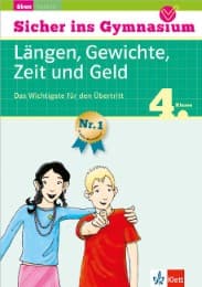 Cover von Klett Sicher ins Gymnasium Mathematik Längen, Gewichte, Zeit und Geld 4. Klasse