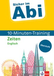 Cover von Klett Sicher im Abi 10-Minuten-Training Oberstufe Englisch Zeiten