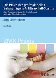 Cover von Die Praxis der professionellen Zahnreinigung & Ultraschall-Scaling