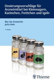 Cover von Dosierungsvorschläge für Arzneimittel bei Kleinnagern, Kaninchen, Frettchen und Igeln
