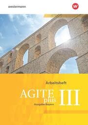 Cover von Agite plus - Arbeitsbücher für Latein als zweite Fremdsprache - Ausgabe Bayern