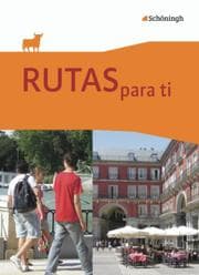 Cover von RUTAS para ti - Spanisch als 3. Fremdsprache an Gymnasien und als 2. Fremdsprache an Gesamtschulen