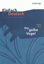 Cover von Myron Levoy: Der gelbe Vogel