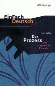 Cover von Franz Kafka: Der Prozess und ausgewählte Parabeln