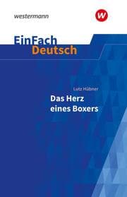 Cover von Lutz Hübner: Das Herz eines Boxers