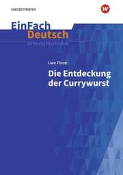 Cover von Uwe Timm: Die Entdeckung der Currywurst