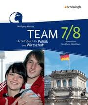 Cover von TEAM - Arbeitsbücher für Politik und Wirtschaft - Ausgabe für Gymnasien (G8) in Nordrhein-Westfalen