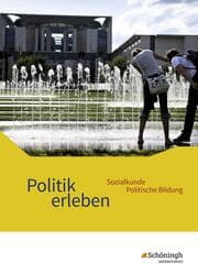 Cover von Politik erleben - Sozialkunde - Politische Bildung - Ausgabe B - Neubearbeitung